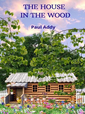 cover image of The House in the Wood
